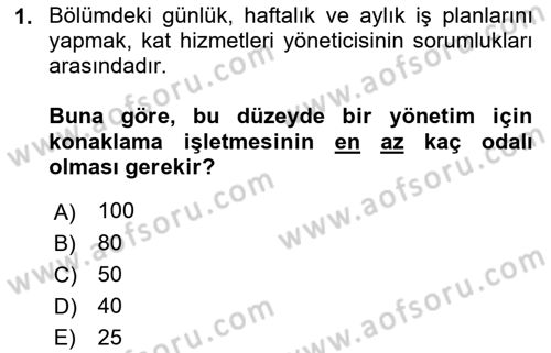 Otel İşletmelerinde Konaklama Hizmetleri Dersi 2018 - 2019 Yılı Yaz Okulu Sınav Soruları 1. Soru