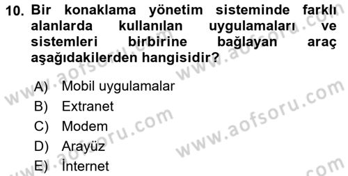 Otel İşletmelerinde Konaklama Hizmetleri Dersi 2019 - 2020 Yılı (Vize) Ara Sınav Soruları 10. Soru