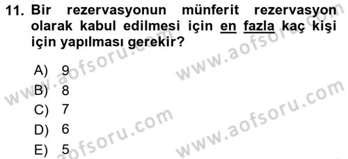 Otel İşletmelerinde Konaklama Hizmetleri Dersi 2019 - 2020 Yılı (Vize) Ara Sınav Soruları 11. Soru