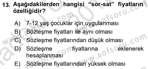 Otel İşletmelerinde Konaklama Hizmetleri Dersi 2019 - 2020 Yılı (Vize) Ara Sınav Soruları 13. Soru