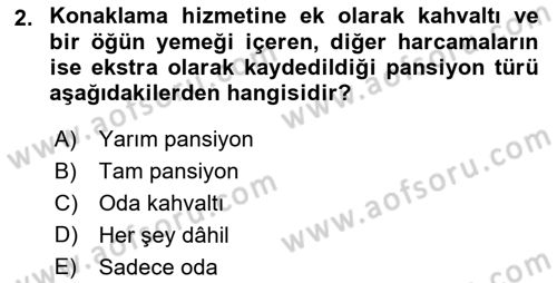 Otel İşletmelerinde Konaklama Hizmetleri Dersi 2019 - 2020 Yılı (Vize) Ara Sınav Soruları 2. Soru