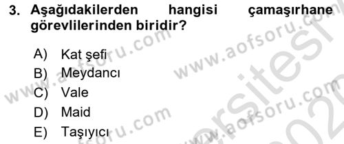 Otel İşletmelerinde Konaklama Hizmetleri Dersi 2019 - 2020 Yılı (Vize) Ara Sınav Soruları 3. Soru