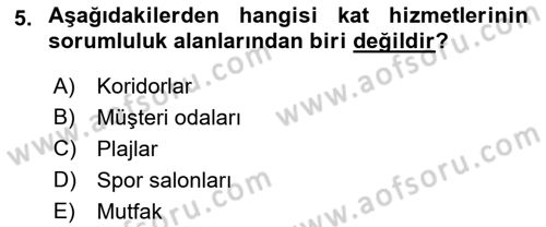 Otel İşletmelerinde Konaklama Hizmetleri Dersi 2019 - 2020 Yılı (Vize) Ara Sınav Soruları 5. Soru