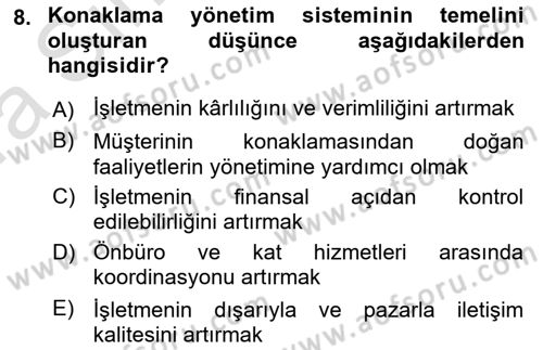 Otel İşletmelerinde Konaklama Hizmetleri Dersi 2019 - 2020 Yılı (Vize) Ara Sınav Soruları 8. Soru