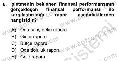 Otel İşletmelerinde Konaklama Hizmetleri Dersi 2019 - 2020 Yılı (Final) Dönem Sonu Sınav Soruları 6. Soru