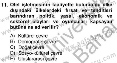 Otel Yönetimi Dersi 2012 - 2013 Yılı (Vize) Ara Sınav Soruları 11. Soru