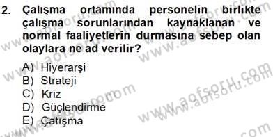 Otel Yönetimi Dersi 2012 - 2013 Yılı (Final) Dönem Sonu Sınav Soruları 2. Soru