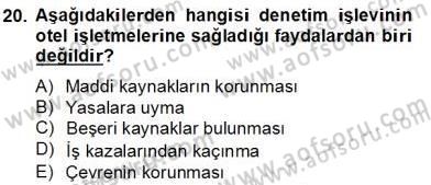 Otel Yönetimi Dersi 2012 - 2013 Yılı (Final) Dönem Sonu Sınav Soruları 20. Soru