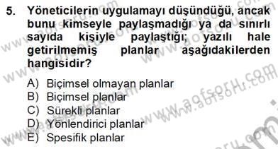 Otel Yönetimi Dersi 2012 - 2013 Yılı (Final) Dönem Sonu Sınav Soruları 5. Soru