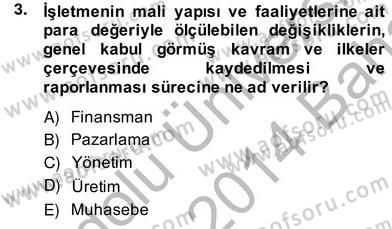 Otel Yönetimi Dersi 2013 - 2014 Yılı (Vize) Ara Sınav Soruları 3. Soru