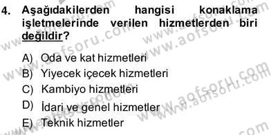 Otel Yönetimi Dersi 2013 - 2014 Yılı (Vize) Ara Sınav Soruları 4. Soru