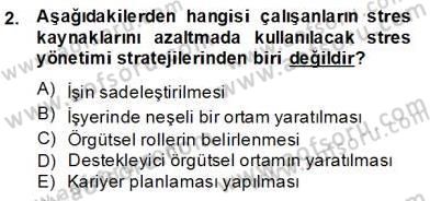 Otel Yönetimi Dersi 2013 - 2014 Yılı (Final) Dönem Sonu Sınav Soruları 2. Soru