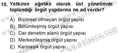 Otel Yönetimi Dersi 2014 - 2015 Yılı (Vize) Ara Sınav Soruları 15. Soru