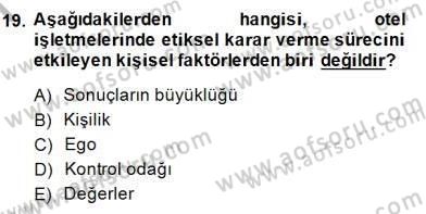 Otel Yönetimi Dersi 2014 - 2015 Yılı (Vize) Ara Sınav Soruları 19. Soru