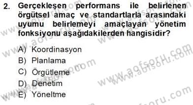 Otel Yönetimi Dersi 2014 - 2015 Yılı (Vize) Ara Sınav Soruları 2. Soru