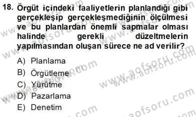 Otel Yönetimi Dersi 2014 - 2015 Yılı (Final) Dönem Sonu Sınav Soruları 18. Soru