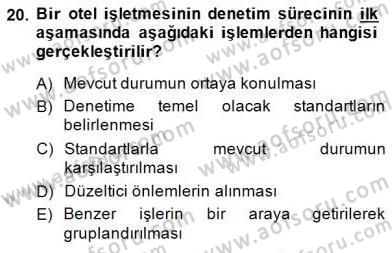 Otel Yönetimi Dersi 2014 - 2015 Yılı (Final) Dönem Sonu Sınav Soruları 20. Soru