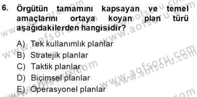 Otel Yönetimi Dersi 2014 - 2015 Yılı (Final) Dönem Sonu Sınav Soruları 6. Soru