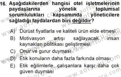 Otel Yönetimi Dersi 2015 - 2016 Yılı (Vize) Ara Sınav Soruları 16. Soru