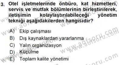 Otel Yönetimi Dersi 2015 - 2016 Yılı (Vize) Ara Sınav Soruları 3. Soru