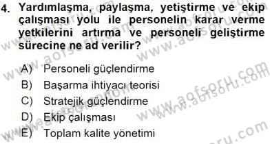 Otel Yönetimi Dersi 2015 - 2016 Yılı (Vize) Ara Sınav Soruları 4. Soru