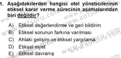 Otel Yönetimi Dersi 2015 - 2016 Yılı (Final) Dönem Sonu Sınav Soruları 1. Soru