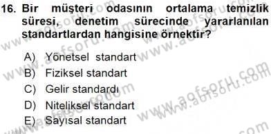 Otel Yönetimi Dersi 2015 - 2016 Yılı (Final) Dönem Sonu Sınav Soruları 16. Soru
