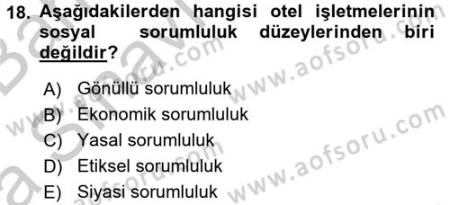 Otel Yönetimi Dersi 2016 - 2017 Yılı (Vize) Ara Sınav Soruları 18. Soru