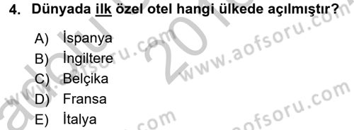 Otel Yönetimi Dersi 2016 - 2017 Yılı (Vize) Ara Sınav Soruları 4. Soru