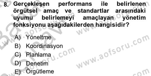 Otel Yönetimi Dersi 2016 - 2017 Yılı (Vize) Ara Sınav Soruları 8. Soru