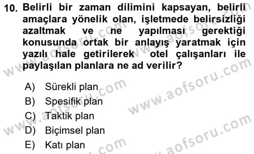 Otel Yönetimi Dersi 2016 - 2017 Yılı (Final) Dönem Sonu Sınav Soruları 10. Soru