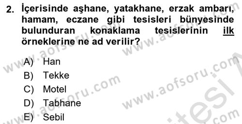 Otel Yönetimi Dersi 2016 - 2017 Yılı (Final) Dönem Sonu Sınav Soruları 2. Soru