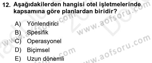 Otel Yönetimi Dersi 2017 - 2018 Yılı (Final) Dönem Sonu Sınav Soruları 12. Soru