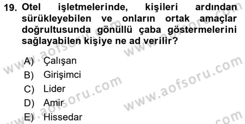 Otel Yönetimi Dersi 2017 - 2018 Yılı (Final) Dönem Sonu Sınav Soruları 19. Soru