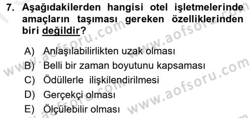 Otel Yönetimi Dersi 2017 - 2018 Yılı (Final) Dönem Sonu Sınav Soruları 7. Soru
