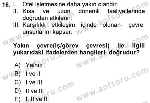 Otel Yönetimi Dersi 2018 - 2019 Yılı (Vize) Ara Sınav Soruları 16. Soru
