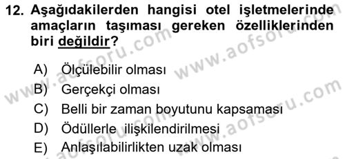 Otel Yönetimi Dersi 2018 - 2019 Yılı (Final) Dönem Sonu Sınav Soruları 12. Soru