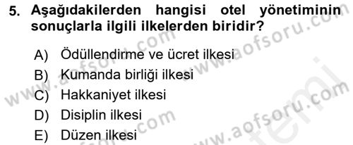 Otel Yönetimi Dersi 2018 - 2019 Yılı (Final) Dönem Sonu Sınav Soruları 5. Soru