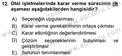 Otel Yönetimi Dersi 2018 - 2019 Yılı Yaz Okulu Sınav Soruları 12. Soru