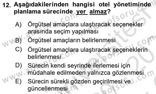 Otel Yönetimi Dersi 2020 - 2021 Yılı Yaz Okulu Sınav Soruları 12. Soru