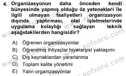 Otel Yönetimi Dersi 2020 - 2021 Yılı Yaz Okulu Sınav Soruları 4. Soru