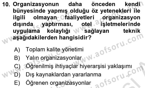 Otel Yönetimi Dersi 2021 - 2022 Yılı (Vize) Ara Sınav Soruları 10. Soru