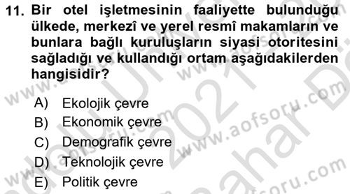 Otel Yönetimi Dersi 2021 - 2022 Yılı (Vize) Ara Sınav Soruları 11. Soru
