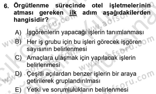 Otel Yönetimi Dersi 2021 - 2022 Yılı (Final) Dönem Sonu Sınav Soruları 6. Soru