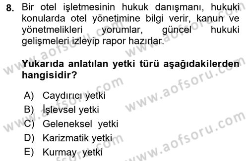 Otel Yönetimi Dersi 2021 - 2022 Yılı (Final) Dönem Sonu Sınav Soruları 8. Soru