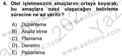 Otel Yönetimi Dersi 2021 - 2022 Yılı Yaz Okulu Sınav Soruları 4. Soru