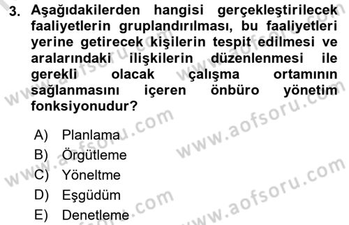 Ön Büro Yönetimi Dersi 2022 - 2023 Yılı (Vize) Ara Sınav Soruları 3. Soru