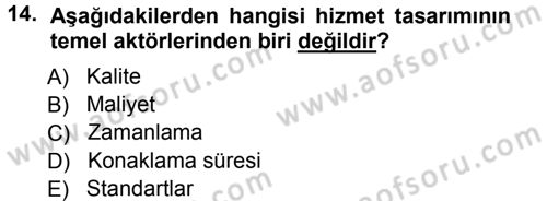 Hizmet Tasarımı Dersi Ara Sınavı Deneme Sınav Soruları 14. Soru