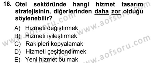 Hizmet Tasarımı Dersi Ara Sınavı Deneme Sınav Soruları 16. Soru