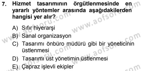 Hizmet Tasarımı Dersi 2012 - 2013 Yılı (Final) Dönem Sonu Sınav Soruları 7. Soru